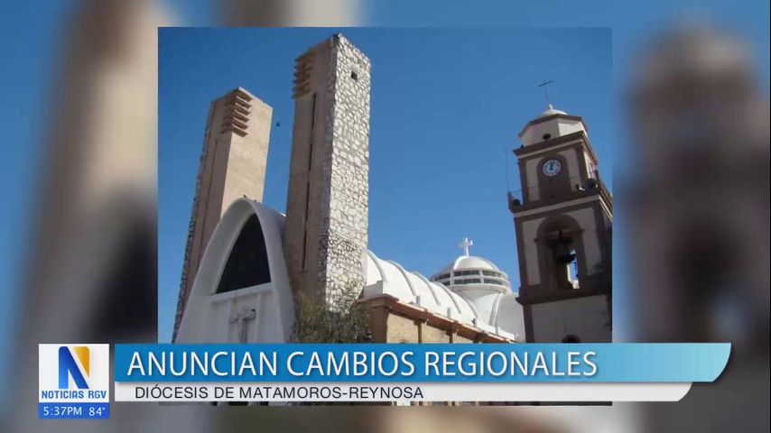 Diócesis de Matamoros cambia de nombre a Matamoros-Reynosa