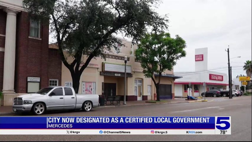 City of Mercedes now designated as Certified Local Government