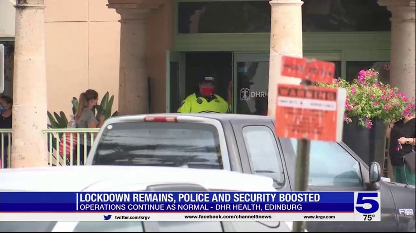 Lockdown issued at DHR Health in Edinburg following credible threat