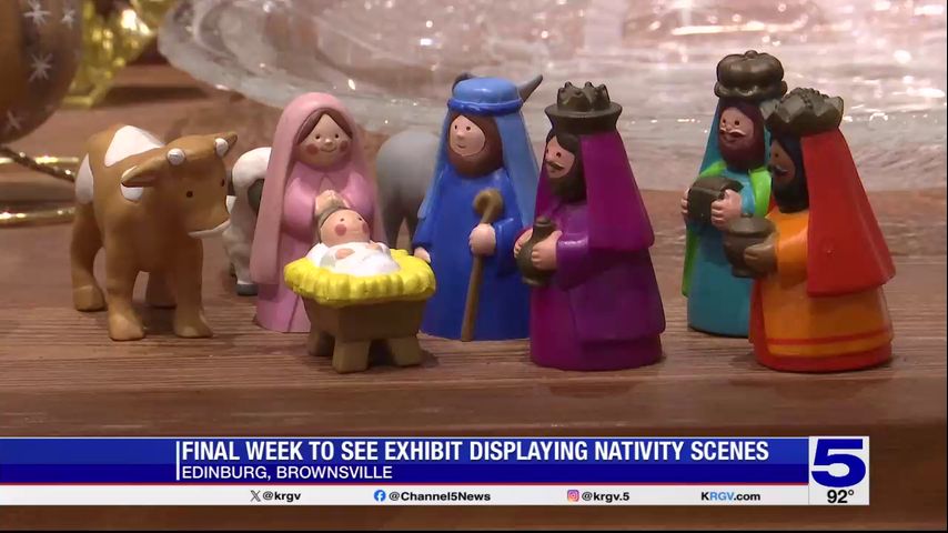 Final week to see nativity scene exhibits in Edinburg, Brownsville