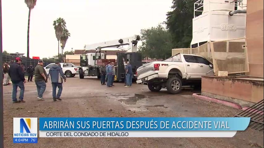 Corte del Condado de Hidalgo abrirán sus puertas después de accidente vial