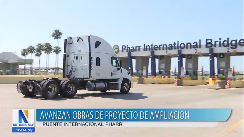 Inician obras de ampliación en el Puente Internacional Pharr