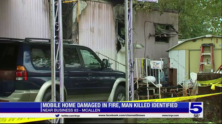 Victim in fatal McAllen mobile home fire identified