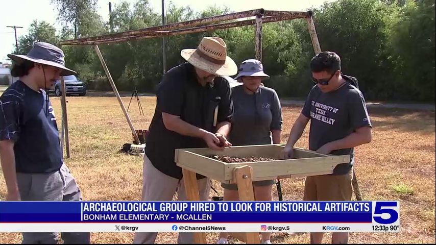 Archaeological group hired to look for historical artifacts at a former McAllen school