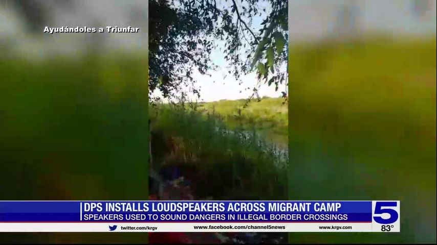 DPS using speakers to deter migrants from crossing the Rio Grande
