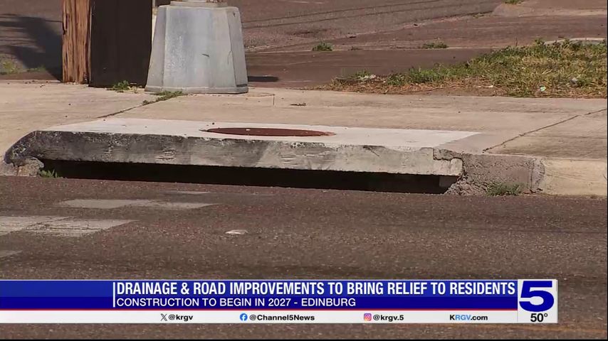 Drainage, road improvements to bring relief to Edinburg residents