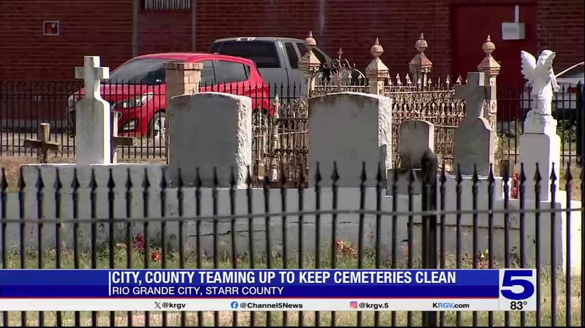 Rio Grande City, Starr County teaming up to keep cemeteries clean