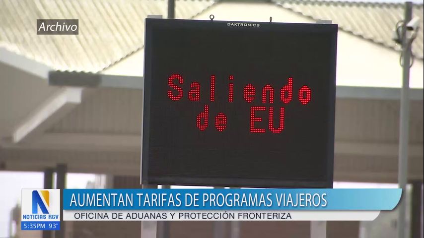 Aduanas y protección fronteriza aumenta tarifas de programas viajeros