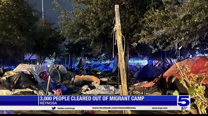 Nearly 3,000 migrants cleared out of camp in Reynosa