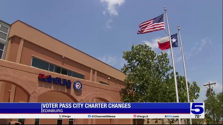 Edinburg voters pass several amendments to city charter