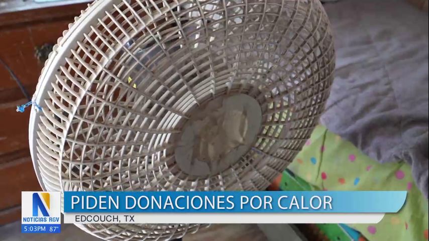 Ciudad de Edcouch pide donaciones de artículos para el calor