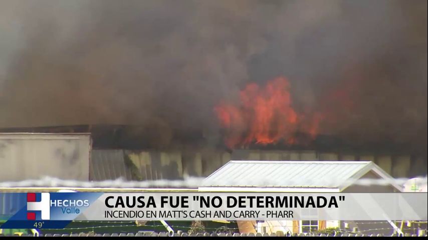 Causa del incendio en Matt's Cash and Carry declarada indeterminada