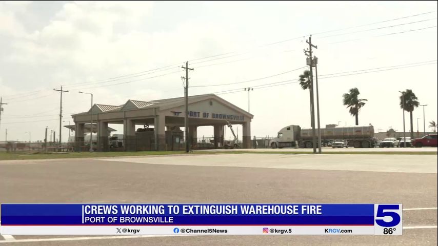Crews working to extinguish fire at Port of Brownsville