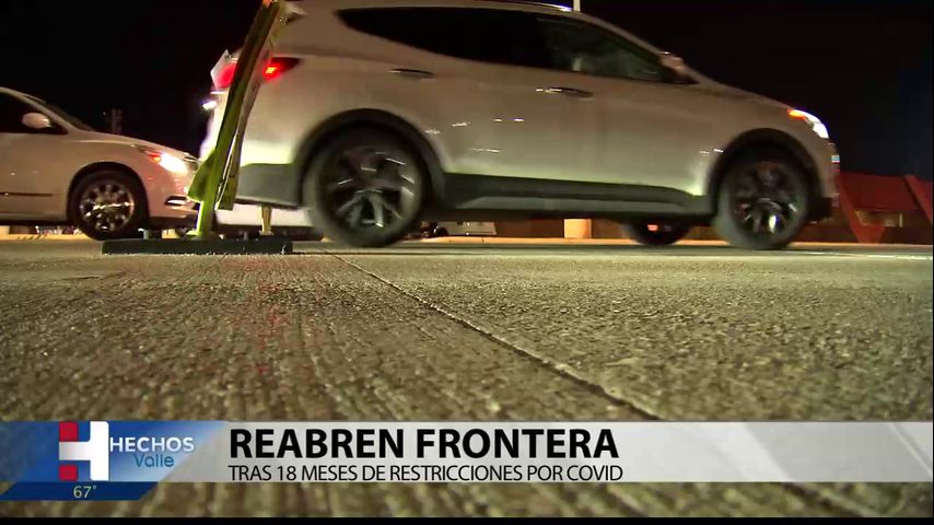 Reabren frontera tras 18 meses de restricciones por COVID-19