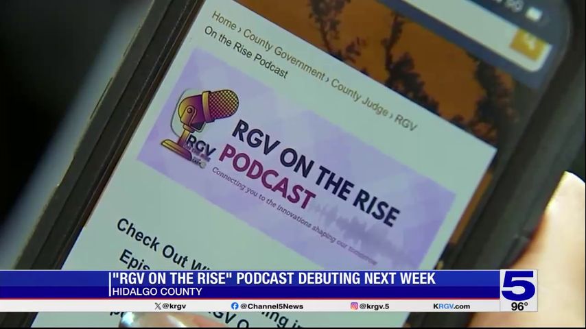 Hidalgo County launching limited series podcast