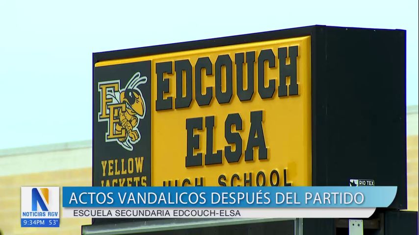 Investigan actos vandálicos en la preparatoria de Edcouch-Elsa