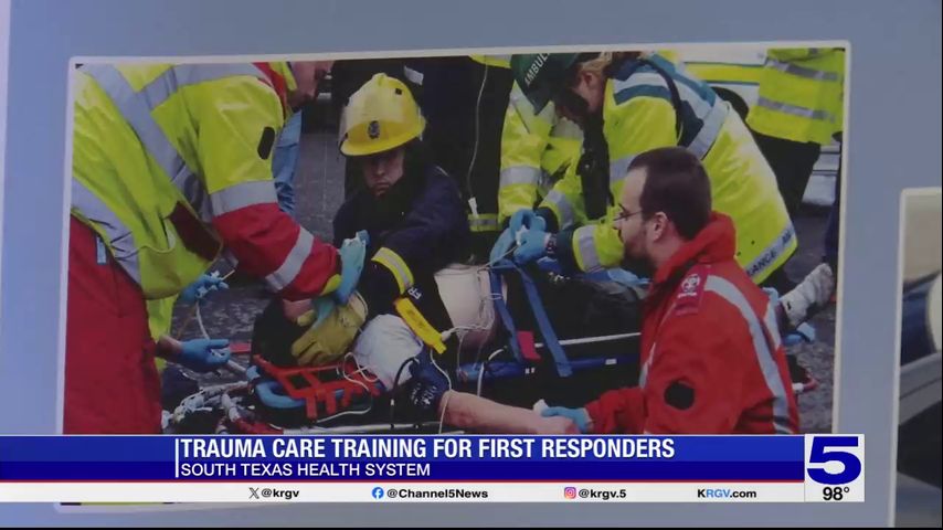 Trauma care training offered at South Texas Health System