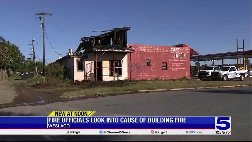 Investigation underway following Weslaco building fire