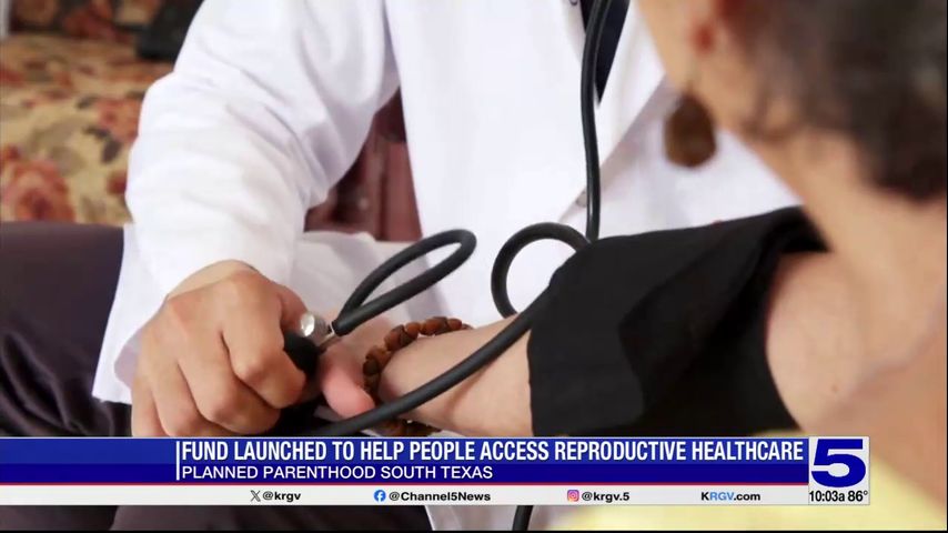 Planned Parenthood South Texas launches fund to provide non-abortion related healthcare services