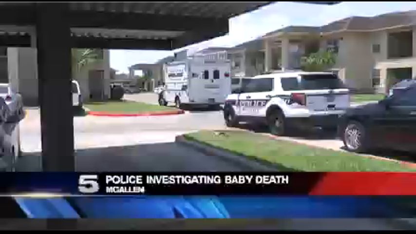 Police Investigating Baby’s Death in McAllen