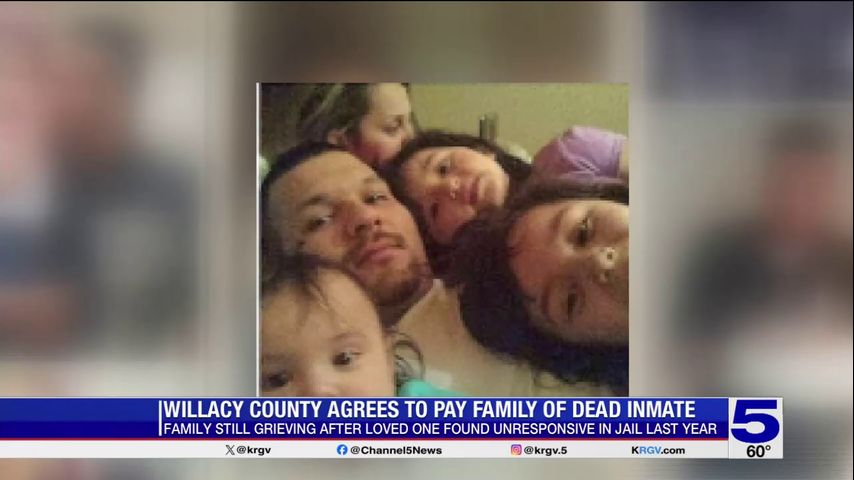 Family of dead Willacy County inmate to receive $1 million following federal lawsuit