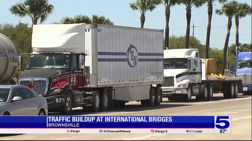 Truck drivers experience traffic congestion at Brownsville international bridges