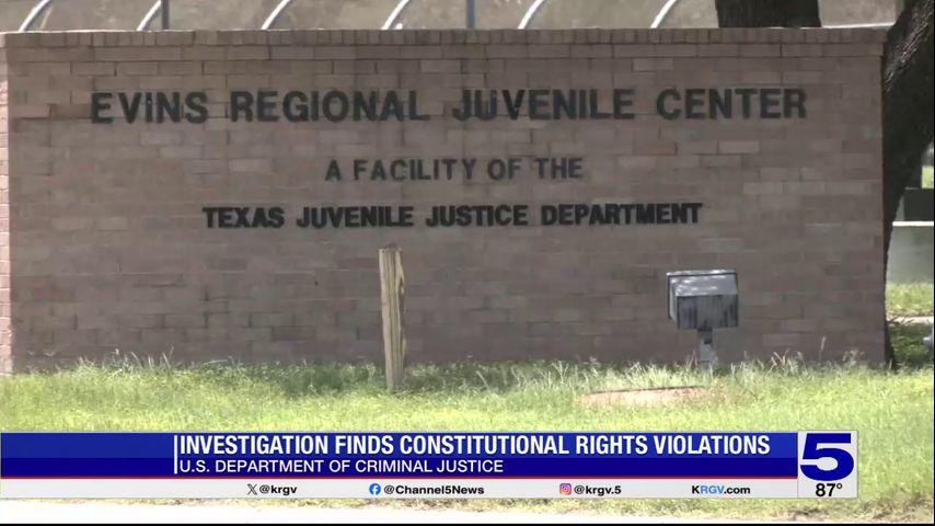 Justice Department investigation finds constitutional violations at Edinburg juvenile detention center