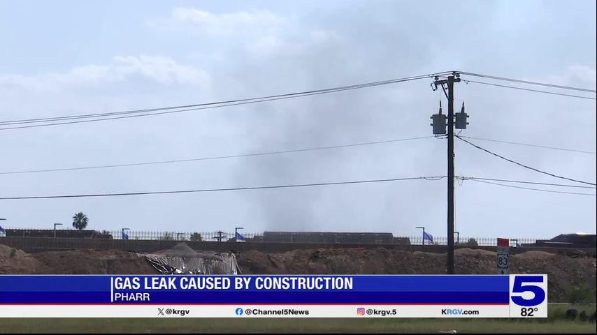 City of Pharr: Gas leak that closed expressway caused by construction