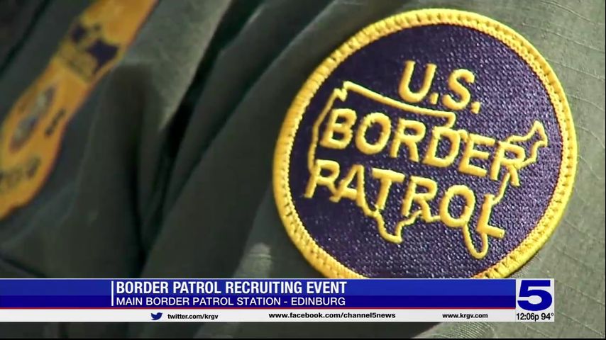 Border Patrol hosting recruiting event in Edinburg