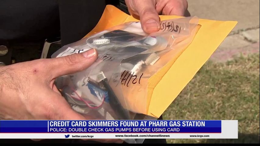 Credit card skimmers found at Pharr gas station