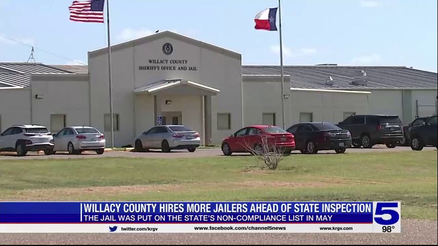 Willacy County jail hires more staff in response to failing state inspection