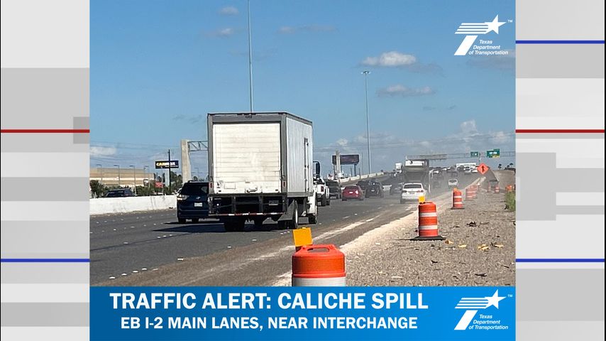 TxDOT: Caliche spill causing traffic near the Pharr interchange