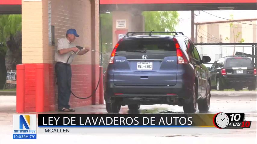 Entra en vigor una nueva ley sobre autolavados en McAllen