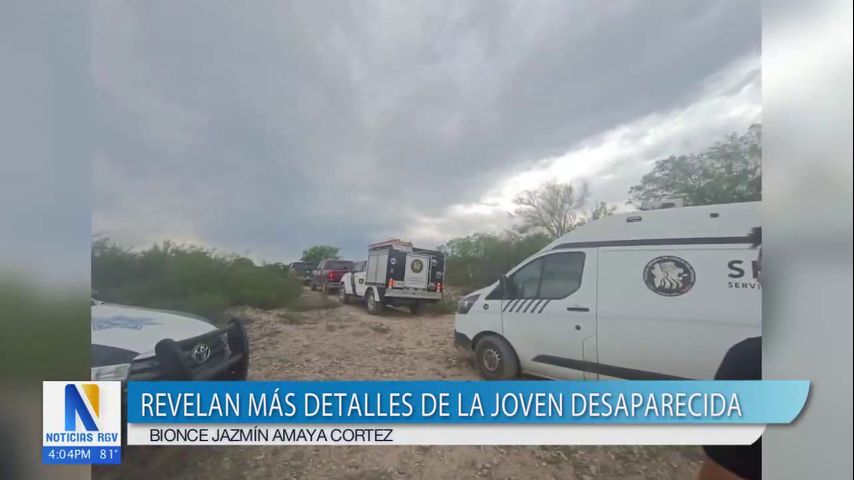 Revelan nuevos detalles sobre la joven de Mission cuyo cuerpo fue hallado en Nuevo Leon, Mexico