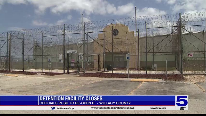 Willacy County detention facility closes