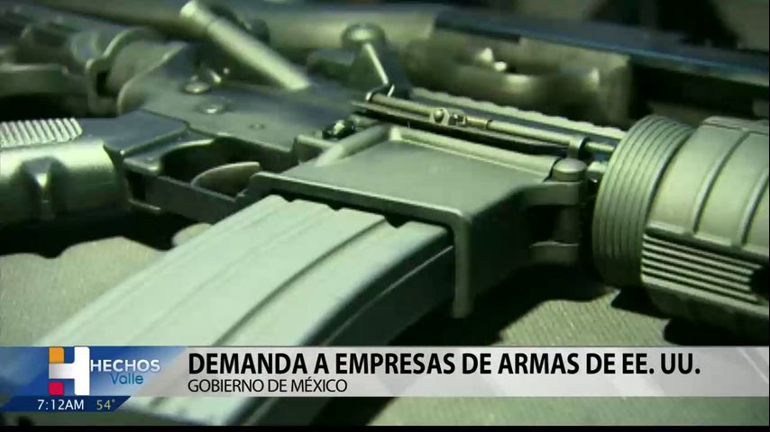 El gobierno mexicano demanda a empresas de armas de Estados Unidos