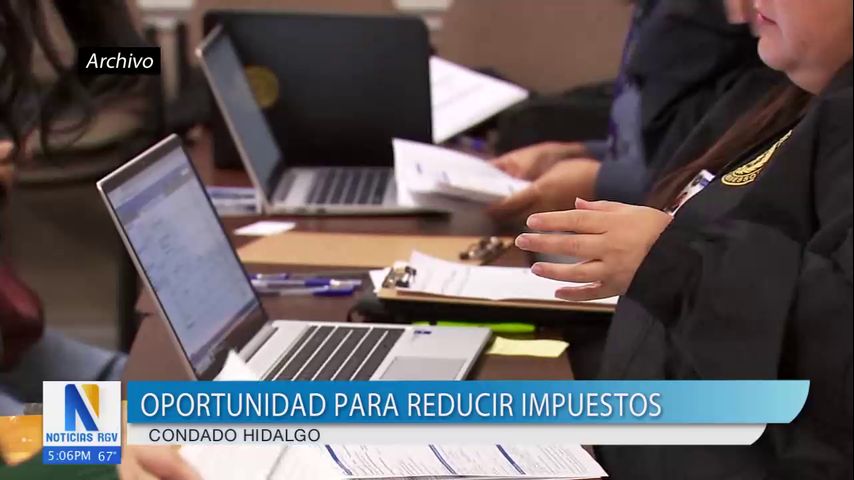 Inicia el plazo para reducir impuestos a la propiedad en el condado Hidalgo