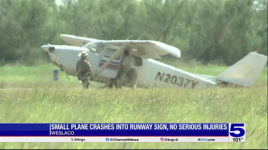 No injuries reported after plane crashes into runway sign at Weslaco airport