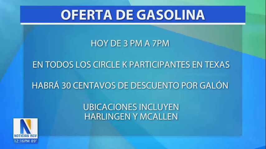 Circle K ofrece 30 centavos de descuento por galon en Mcallen y Harlingen