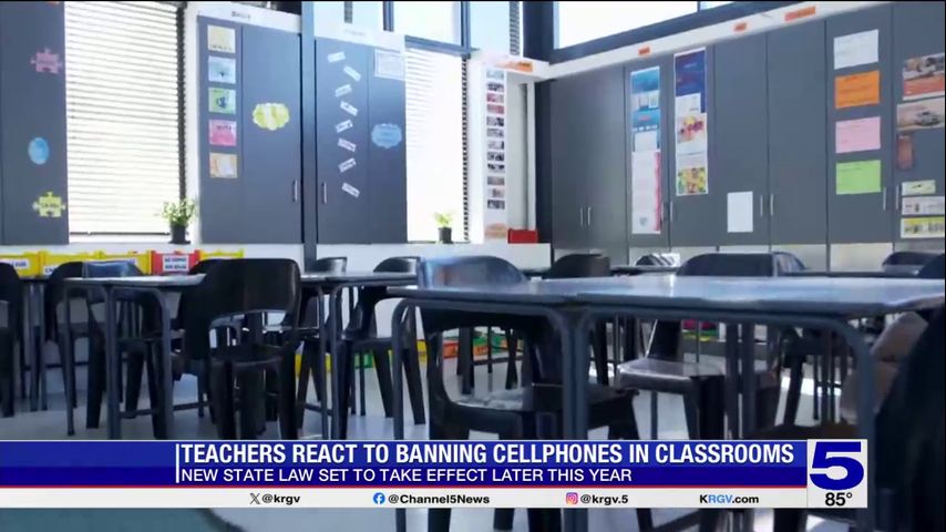 Valley teachers react to new law banning cellphones in Texas classrooms