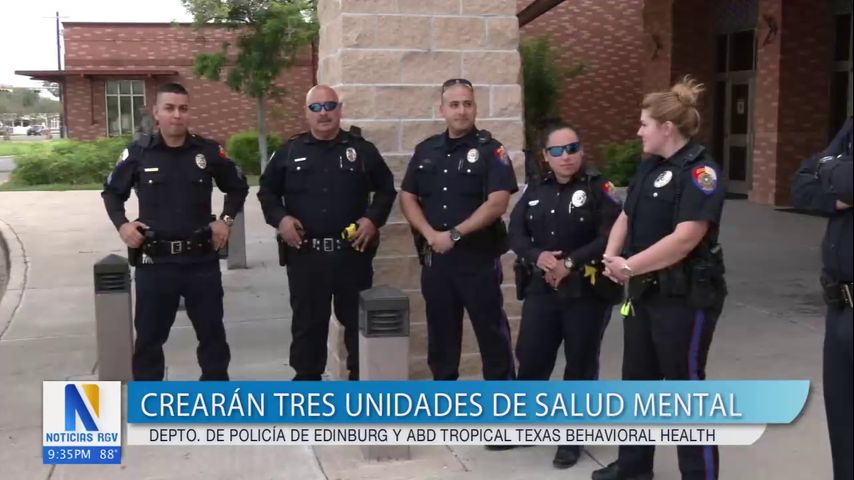 Policía de Edinburg y Tropical Texas Behavioral Health crean tres unidades de salud mental