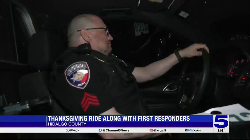 Hidalgo County first responders stay vigilant during Thanksgiving holiday