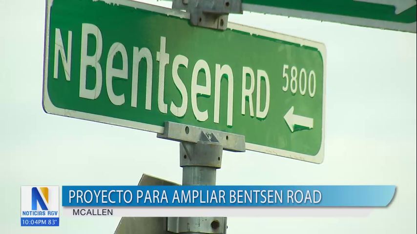 McAllen impulsa proyecto para ampliar Bentsen Road