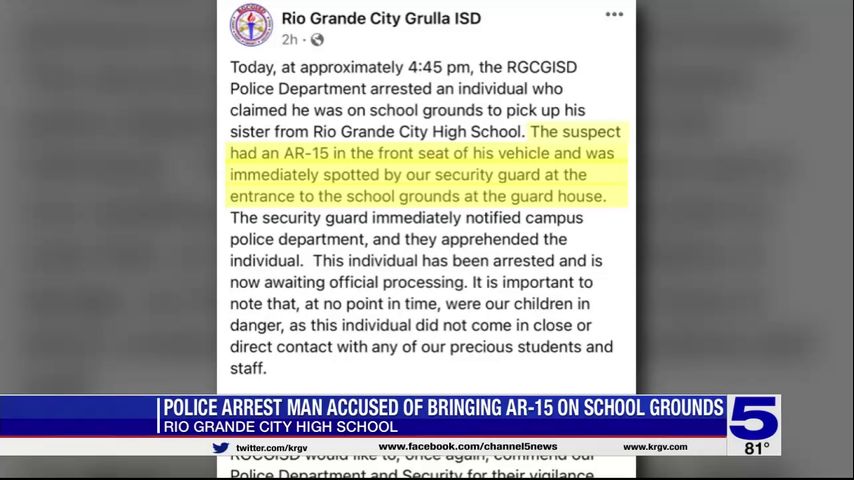 Police arrest man accused of bringing AR-15 to Rio Grande City High School grounds, district says