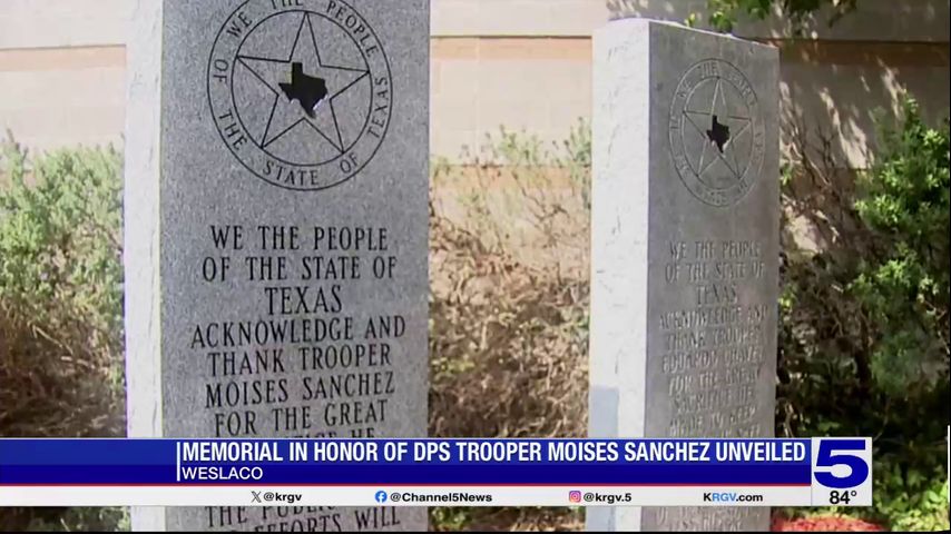 Memorial honoring slain DPS Trooper Moises Sanchez unveiled in Weslaco