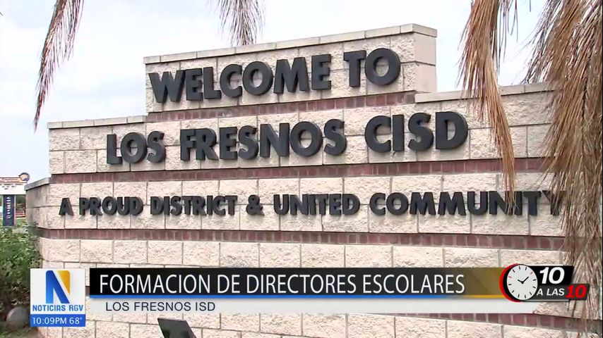 Los Fresnos CISD lanza programa de formación para futuros directores