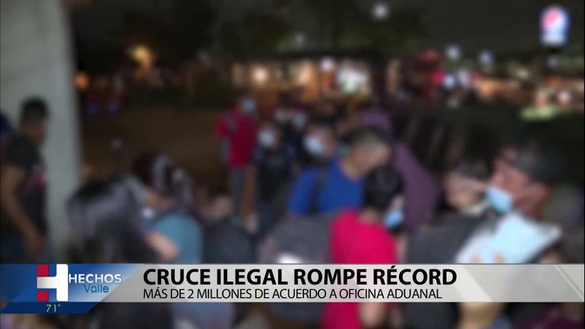 Cruce ilegal rompe record alcanzando mas de 2 millones de registros
