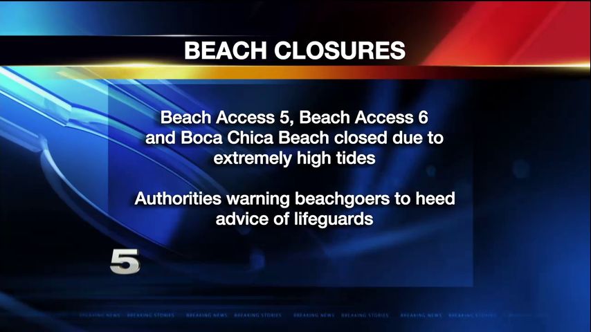 3 Cameron Co. Beaches Closed due to High Tides