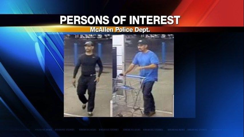 McAllen Police Look to Identify Persons of Interest in Theft, Credit Card Abuse Case