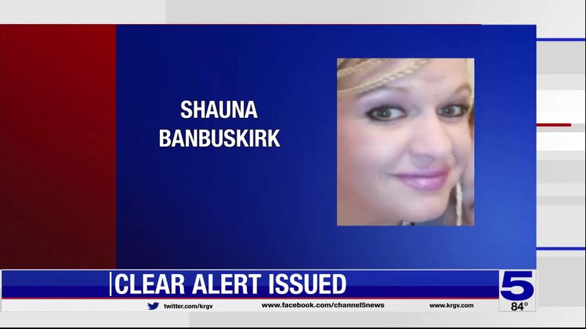 Clear alert issued for missing woman last seen in Cameron County